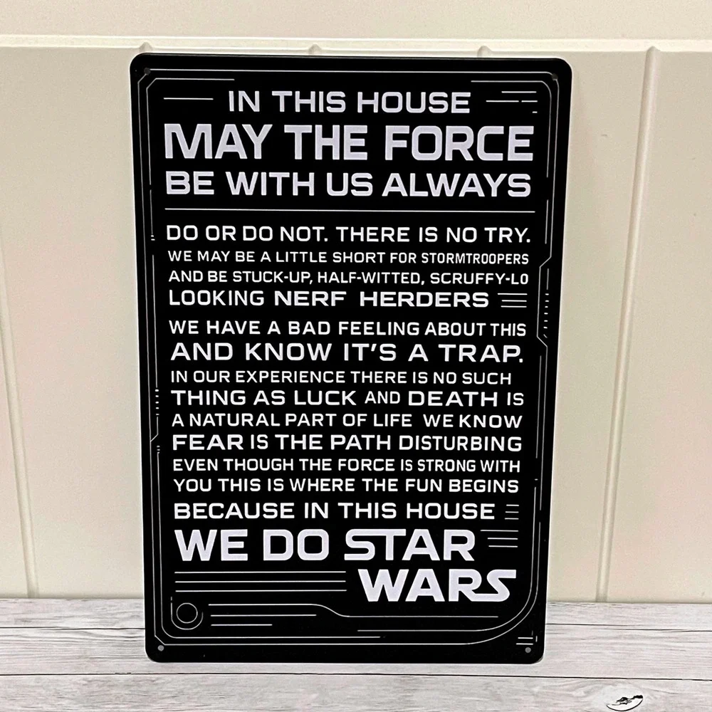 Star Wars House Rules Metal Sign May The Force Be With Us Always Tin Poster 8x12